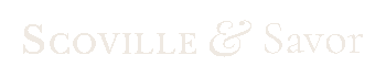 Scoville & Savor
